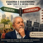 Entre a Esquerda e o Esquerdismo: uma distinção necessária